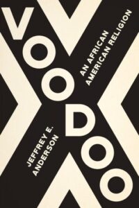 Review: “Voodoo: An African American Religion”