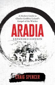 Review: “Aradia: A Modern Guide to Charles Godfrey Leland’s Gospel of the Witches”